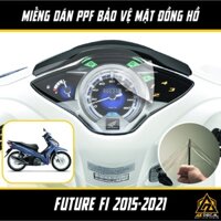 Film PPF Bảo Vệ Mặt Đồng Hồ Xe Future Fi 2015 - 2021 | Miếng Dán Decal Trong Suốt Dán Đồng Hồ Xe Máy Chống Xước