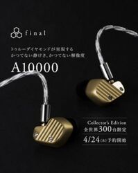 Final Audio A10000 Collector Edition