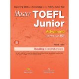 Master TOEFL Junior Advanced Reading Comprehension