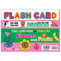 Flash Card - Thẻ Học Thông Minh Theo Phương Pháp Giáo Dục Sớm Glenn Doman - Các Loài Hoa Và Trái Cây - Flowers And Fruits