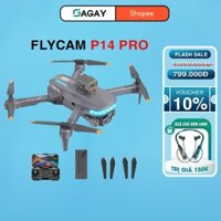 Flycam giá rẻ P14 MAX dung lượng pin lớn camera góc rộng bảo hành 12 tháng GAGAY GD518