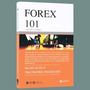 Forex 101: Mọi điều cần biết về thị trường ngoại hối - Valerijus Ovsyanikas