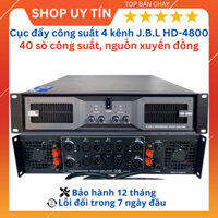 (FREE SHIP- LH Shop)Cục đẩy 4 kênhJBL HD-4800 công suất 4x700w/8ôm,4x900w/4ôm- 40 sò dùng cho gia đình,Phòng Hát,Sự Kiện