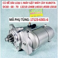 [Freeship] Củ đề dài LOẠI 1 máy cày, máy gặt Kubota DC70 L3218 | L3408 | L4018 | L4508 | L5018 17123-6301-6