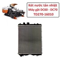 [Freeship] Kết nước tản nhiệt máy gặt Kubota DC60 DC70 bộ két giải làm mát 688 DC-70 TD270-16010 chất liệu nhôm