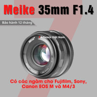 [FREESHIP] Ống Kính Meike 35mm F1.4 và Fujian CCTV 35mm F1.6 VIII - Lens đa dụng cho Sony, Fujifilm, Canon EOS-M và M43