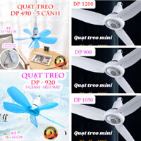[FREESHIP] QUẠT TRẦN TREO MINI 5 CÁNH DP920, DP490 -  DP900, DP1050, DP1200 NGUỒN 220V