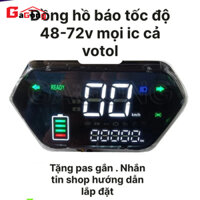 [🔥FREESHIP /Rẻ🔥]Đồng hồ báo vận tốc 48-72v cho mọi dòng xe điện ic thường và ic votol