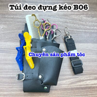 ✅FreeShip✅ Túi đựng kéo cắt tóc , tông đơ đồ nghề cắt tóc  B06