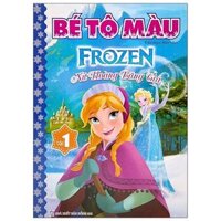 Frozen – Tô màu cùng Công chúa Băng Tuyết (Quyển 1)