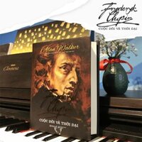 Fryderyk Chopin - Cuộc Đời Và Thời Đại Alan Walker
