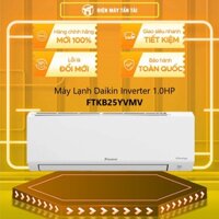 FTKB25YVMV - Máy Lạnh Daikin Inverter 1.0HP (1 Ngựa) FTKB25YVMV - HÀNG CHÍNH HÃNG - GIAO TOÀN QUỐC