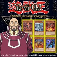 Full bộ 54 Card. Chancellor Sheppard. Yugioh Card Việt - Anh