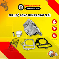 Full Bộ Lòng Sum Racing Trái 54 56 Dài 78mm Gắn Dream,Wave, xe Trung Quốc, xe 50cc Phụ Kiện Xe PKPEE