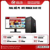 FULL BỘ PC HTC MAGIC A-01 V2 (Main H610M, CPU i3-12100, Ram 8GB, SSD 240GB, PSU GT 400W)