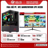 FULL BỘ PC HTC WORSTATION CPC X32B (MAIN XEON X99H,  CPU INTEL XEON E5 2680, GTX 1050Ti, RAM 32GB, SSD 960GB, PSU 550W)