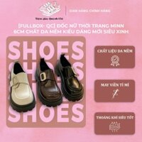 [FULLBOX - QC] Giày Oxford Nữ Đế Cao 6CM Phong Cách Anh Quốc – Chất Da Mềm, Kiểu Dáng Mới – Tiệm Giày Quỳnh Chi 304