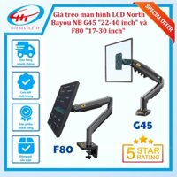 G45 Arm màn hình máy tính NB Xoay 360 độ (màn hình 22-40 inch) - Cao cấp hơn F80 NorthBayou