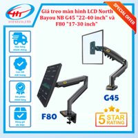 [G45/F80 - Mẫu mới] Giá treo màn hình LCD Arm màn hình đa năng North Bayou NB cho màn "22-40 inch"