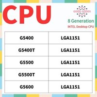 G5400 G5400T G5500 G5500T G5600 thế hệ thứ 8 CPU máy tính để bàn INTEL Pentium LGA1151