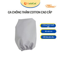 Ga Chống Thấm Bọc Đệm Cũi Cho Bé GOLDCAT 2 Lớp Cao Cấp, Mặt Vải Cotton Siêu Mềm, Giúp Ngăn Ẩm Ướt, Hôi Mốc.