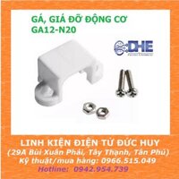 GÁ, GIÁ ĐỠ động cơ GA12-N20