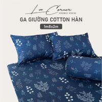 Ga giường 1m8 Thô lụa Hàn 100% Cotton cao cấp LEE CORNER nhiều hoạ tiết, ga nệm 1m8 x 2m