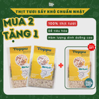 Gà sấy khô cho mèo Toppu - Ức gà, gan vịt, lòng đỏ sấy công nghệ nhật bản giữ trọn 100% dưỡng chất HSD (11/5/2026)