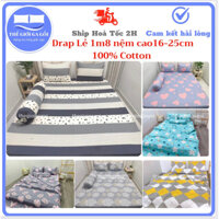 Ga trải giường ,Drap Lẻ 1m8 x 2m nệm cao từ 16 - 25cm 100% Cotton ( Không kèm vỏ gối )