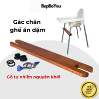 Gác chân ghế ăn dặm Babyhop, ghế ăn dặm Ikea, gỗ tự nhiên nguyên khối, có khóa vặn cực kỳ chắc chắn
