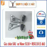 Gác chân xe Wave S110 + RSX110 (1 đôi) - [Tặng cáp sạc nhanh 3in1]