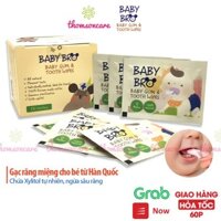 Gạc rơ lưỡi Baby Bro - Nhập khẩu Hàn Quốc - Baby Pro vệ sinh răng miệng cho bé - khăn lau răng Babybro