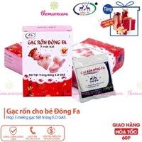 Gạc rốn Đông Fa – Gạc tiệt trùng dành cho trẻ sơ sinh, bảo vệ bé an toàn và hiệu quả