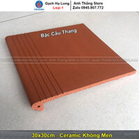 Gạch Bậc Thềm Cầu Thang Hạ Long 30 Không Men