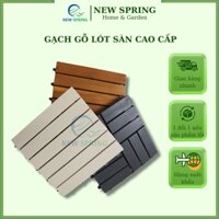 Gạch gỗ lót sàn/ Vỉ gỗ lót sàn phong cách tối giản/ Thùng 10 viên
