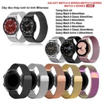 [Galaxy Watch 6,Watch 5,4] Dây đeo thép lưới Milanese Galaxy Watch 6, Galaxy Watch 5, Galaxy Watch 4