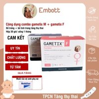Gametix M gametix f combo 2 hộp 30 gói tăng thụ thai cho nam nữ Embott