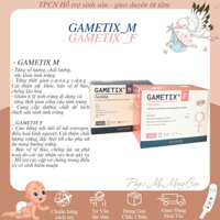 Gametix M và Gametix F [ Mẫu mới nhất date 2026] tăng thụ thai cho nam và nữ, bổ trứng, bổ tinh trùng