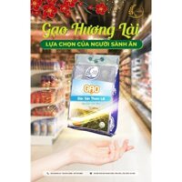 GẠO HƯƠNG LÀI - LỰA CHỌN CỦA NGƯỜI SÀNH ĂN túi 5kg