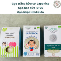 Gạo trắng hữu cơ Japonica, gạo ST25 Hoa Sữa, gạo Nhật Hokkaido cho bé ăn dặm từ 6m