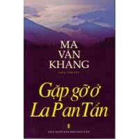 Gặp gỡ ở La Pan Tẩn