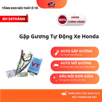 Gập Gương Cụp Gương Tự Động Xe Honda Tự Động Gập Tự Động Xòe Lắp Đặt Dễ Dàng