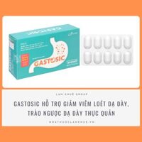 GASTOSIC - HỖ TRỢ GIẢM TRÀO NGƯỢC, VIÊM LOÉT DẠ DÀY THỰC QUẢN HỘP 30 VIÊN