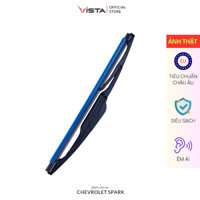 Gạt Mưa Kính Hậu Cho Xe Chevrolet Spark Thương Hiệu VISTA - Tiêu Chuẩn Châu Âu - Siêu Sạch - Siêu Bền - Êm Ái