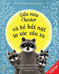 Gấu Mèo Chester Và Kẻ Bắt Nạt To Xác Xấu Xa