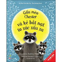Gấu Mèo Chester Và Kẻ Bắt Nạt To Xác Xấu Xa Tái Bản