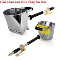Gàu phun vữa trát tường inox dùng khí nén
