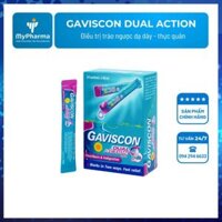 Gaviscon dual action – Thuốc điều trị trào ngược dạ dày, thực quản