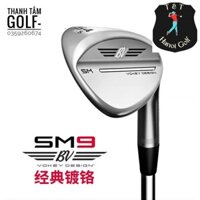 Gậy Golf Kỹ Thuật Sm9 Titleist - Gậy Wedge Titleist - Gậy Kỹ Thuật Đủ Độ