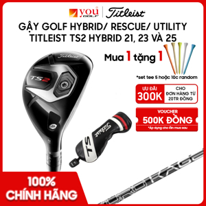 Gậy Hybrid Titleist TS2